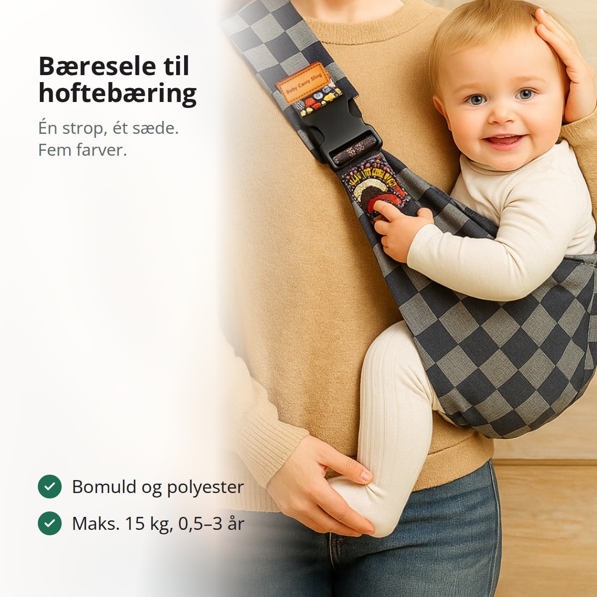 Bæresele til baby til hoftebæring, med teksten: bomuld og polyester, justerbar, maks. 15 kg og 0,5–3 år