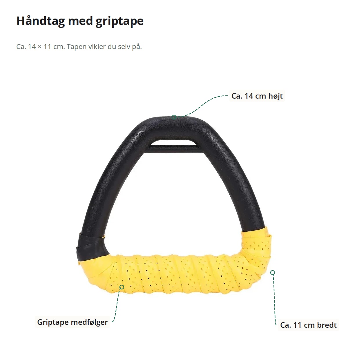 Ét håndtag med gul griptape, med højde og bredde markeret