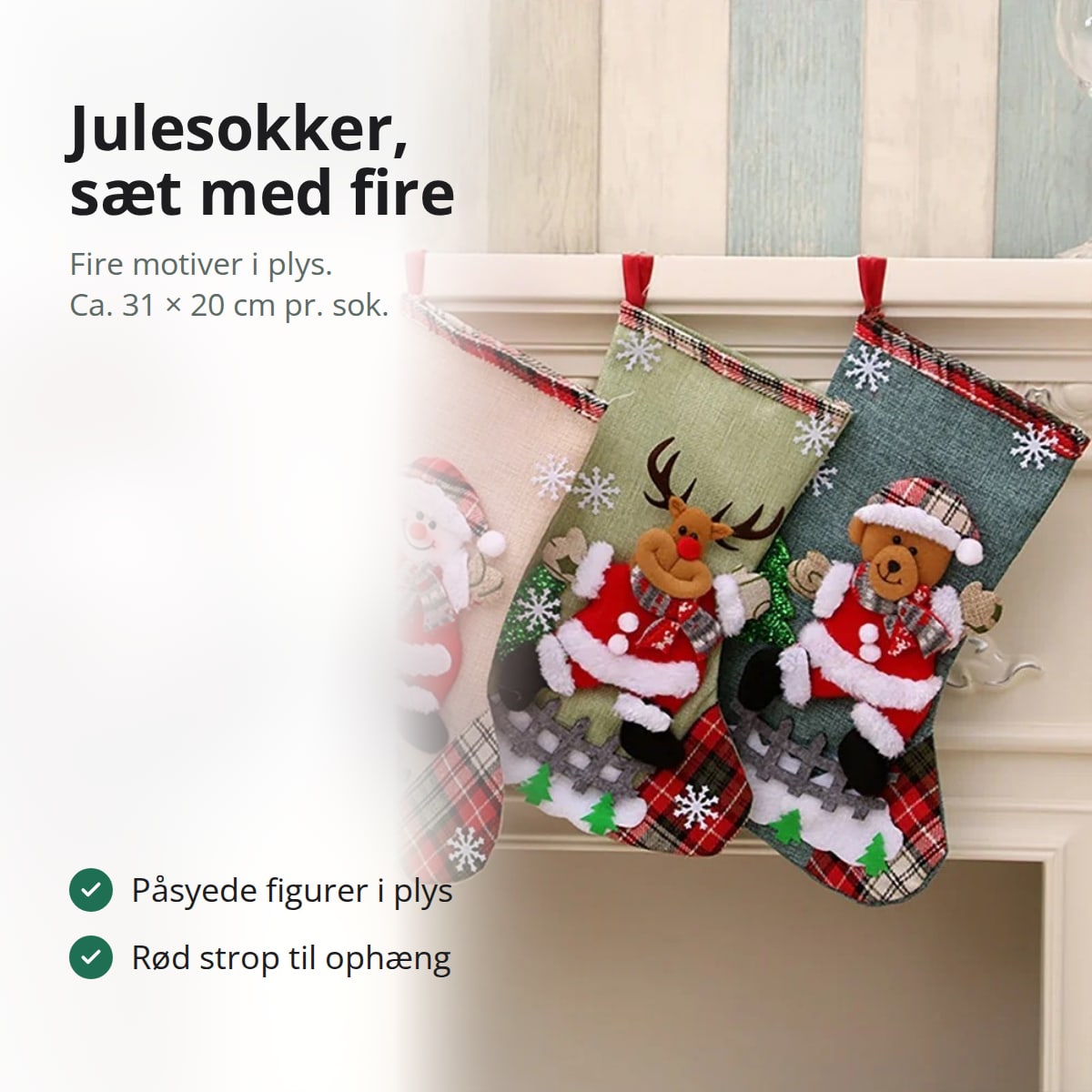 Fire julesokker i plys med julemand, snemand, rensdyr og bjørn