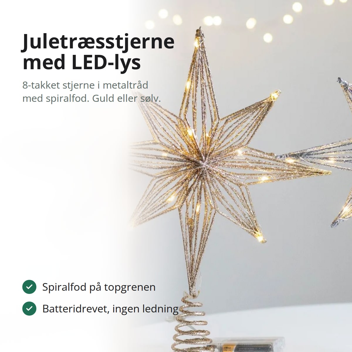 Juletræsstjerne i metaltråd med LED-lys, med teksten: spiralfod på topgrenen, batteridrevet uden ledning