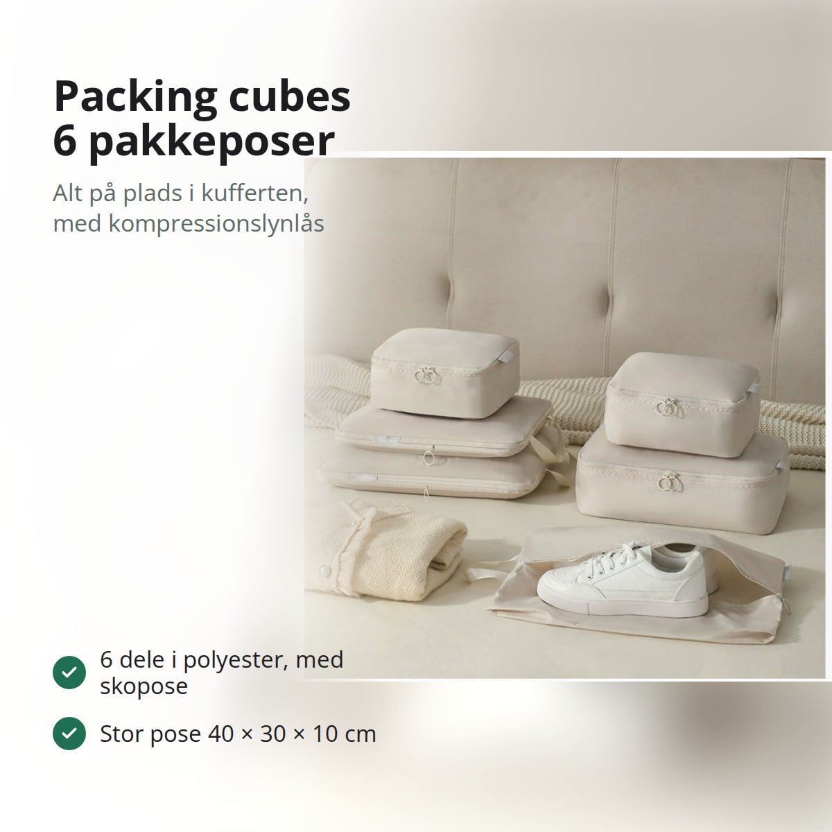 Packing cubes: sæt med 6 pakkeposer til kufferten, med teksten: 6 dele i polyester med skopose, stor pose 40 × 30 × 10 cm