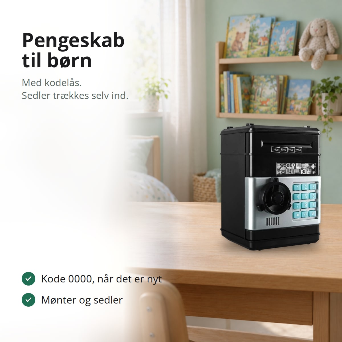 Sort pengeskab med kodetastatur på et skrivebord i et børneværelse, med teksten: kode 0000 fra ny, mønter og sedler